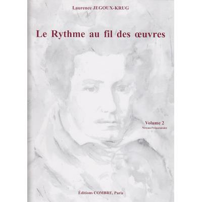 Acheter Méthodes et pédagogie COMBRE JEGOUX-KRUG LAURENCE - LE RYTHME AU FIL DES OEUVRES VOL.2 Formation musicale - solfège État correct - 13,28 € Méthodes et pédagogie COMBRE JEGOUX-KRUG LAURENCE - LE RYTHME AU FIL DES OEUVRES VOL.2 Formation musicale - solfège État correct reconditionné disponible sur Fnac