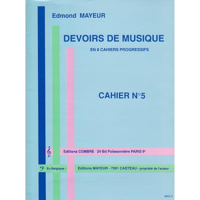 Méthodes et pédagogie COMBRE MAYEUR EDMOND - DEVOIRS DE MUSIQUE CAHIER 5 Formation musicale - solfège État correct reconditionné disponible sur Fnac | Dero
