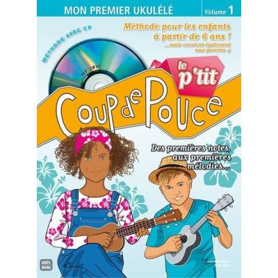Acheter Méthodes et pédagogie COUP DE POUCE LE P'TIT COUP DE POUCE + CD - UKULELE Ukulélé État correct - 20,76 € Méthodes et pédagogie COUP DE POUCE LE P'TIT COUP DE POUCE + CD - UKULELE Ukulélé État correct reconditionné disponible sur Fnac