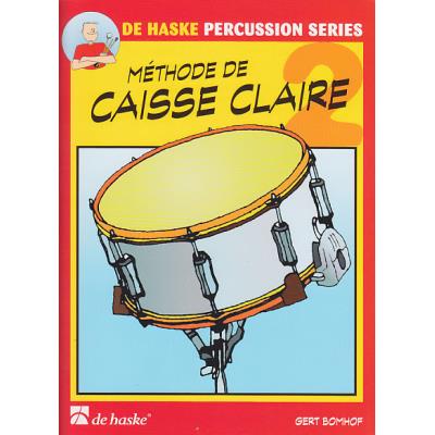 Acheter Méthodes et pédagogie DEHASKE BOMHOF GERT - METHODE DE CAISSE-CLAIRE VOL.2 Percussion État correct - 24,20 € Méthodes et pédagogie DEHASKE BOMHOF GERT - METHODE DE CAISSE-CLAIRE VOL.2 Percussion État correct reconditionné disponible sur Fnac