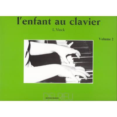 Méthodes et pédagogie EDITION DELRIEU VINCK LINA - L'ENFANT AU CLAVIER VOL.2 - PIANO Piano État correct reconditionné disponible sur Fnac