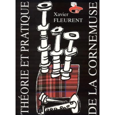 Méthodes et pédagogie HIT DIFFUSION FLEURENT XAVIER - THEORIE ET PRATIQUE DE LA CORNEMUSE Autres bois État correct reconditionné disponible sur Fnac | Dero