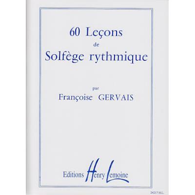 Méthodes et pédagogie LEMOINE GERVAIS FRANÇOISE - LEÇONS SOLFÈGE RYTHMIQUE (60) Formation musicale - solfège État correct reconditionné disponible sur Fnac