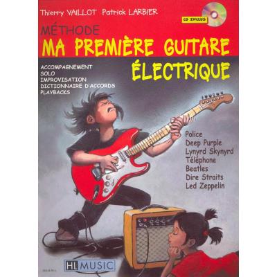 Méthodes et pédagogie LEMOINE LARBIER P. / VAILLOT T. - MA PREMIÈRE GUITARE ÉLECTRIQUE + CD Guitare électrique État correct reconditionné disponible sur Fnac
