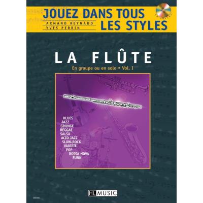 Acheter Méthodes et pédagogie LEMOINE REYNAUD A./ PERRIN Y. - JOUEZ DANS TOUS LES STYLES VOL.1 + CD - FLUTE Flute État correct - 16,11 € Méthodes et pédagogie LEMOINE REYNAUD A./ PERRIN Y. - JOUEZ DANS TOUS LES STYLES VOL.1 + CD - FLUTE Flute État correct reconditionné disponible sur Fnac