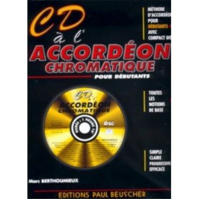 Acheter Méthodes et pédagogie PAUL BEUSCHER PUBLICATIONS BERTHOUMIEUX MARC - CD À L'ACCORDÉON CHROMATIQUE + CD Accordéon État correct - 21,39 € Méthodes et pédagogie PAUL BEUSCHER PUBLICATIONS BERTHOUMIEUX MARC - CD À L'ACCORDÉON CHROMATIQUE + CD Accordéon État correct reconditionné disponible sur Fnac