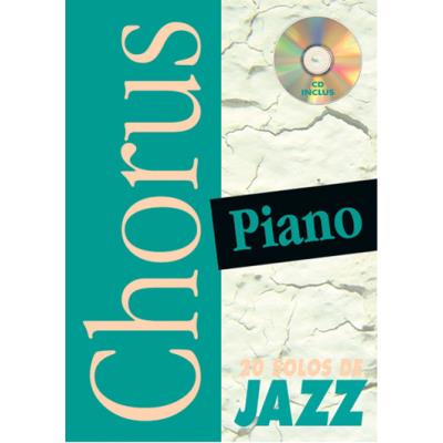 Acheter Méthodes et pédagogie PLAY MUSIC PUBLISHING DOIGNON PHILIPPE - CHORUS 20 SOLOS DE JAZZ + CD - PIANO Piano État correct - 18,26 € Méthodes et pédagogie PLAY MUSIC PUBLISHING DOIGNON PHILIPPE - CHORUS 20 SOLOS DE JAZZ + CD - PIANO Piano État correct reconditionné disponible sur Fnac