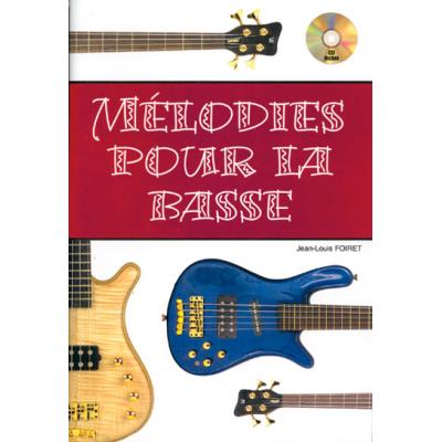 Méthodes et pédagogie PLAY MUSIC PUBLISHING FOIRET JEAN-LOUIS - MELODIES POUR LA BASSE + CD - BASSE Guitare basse État correct reconditionné disponible sur Fnac