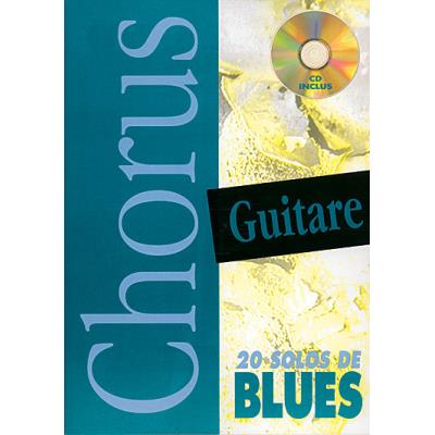 Méthodes et pédagogie PLAY MUSIC PUBLISHING NATHANSON P. - CHORUS 20 SOLOS DE BLUES + CD - GUITARE TAB Guitare acoustique État correct reconditionné disponible sur Fnac
