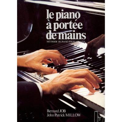 Méthodes et pédagogie VAN DE VELDE MILLOW JOHN-PATRICK / JOB BERNARD - PIANO À PORTÉE DE MAINS Piano État correct reconditionné disponible sur Fnac