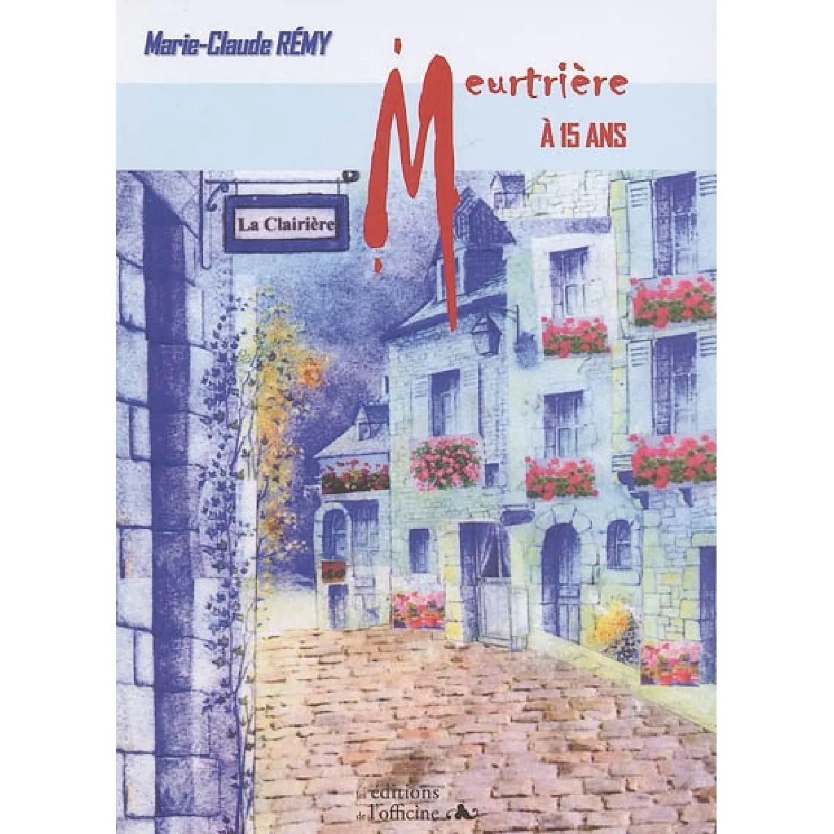 Acheter Meurtrière à 15 ans État correct - 11,00 € Meurtrière à 15 ans État correct N/A (Il ne s'agit pas d'une marque reconditionné disponible sur Rue du Commerce Seconde Vie