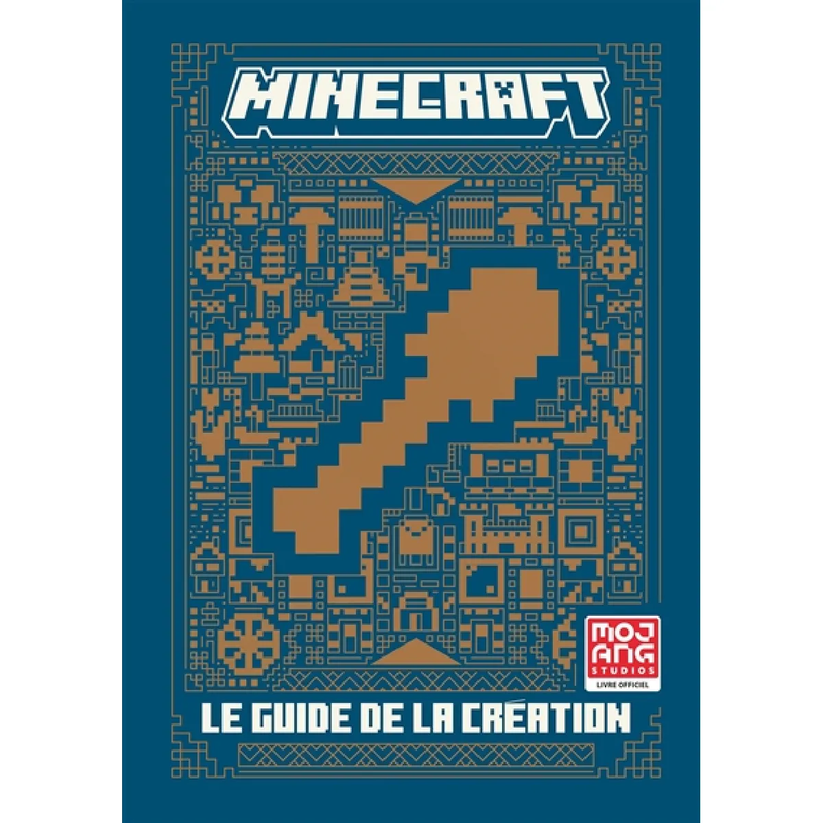 Acheter Minecraft : le guide de la création : livre officiel État correct - 10,04 € Minecraft : le guide de la création : livre officiel État correct N/A (Il ne s'agit pas d'une marque reconditionné disponible sur Rue du Commerce Seconde Vie