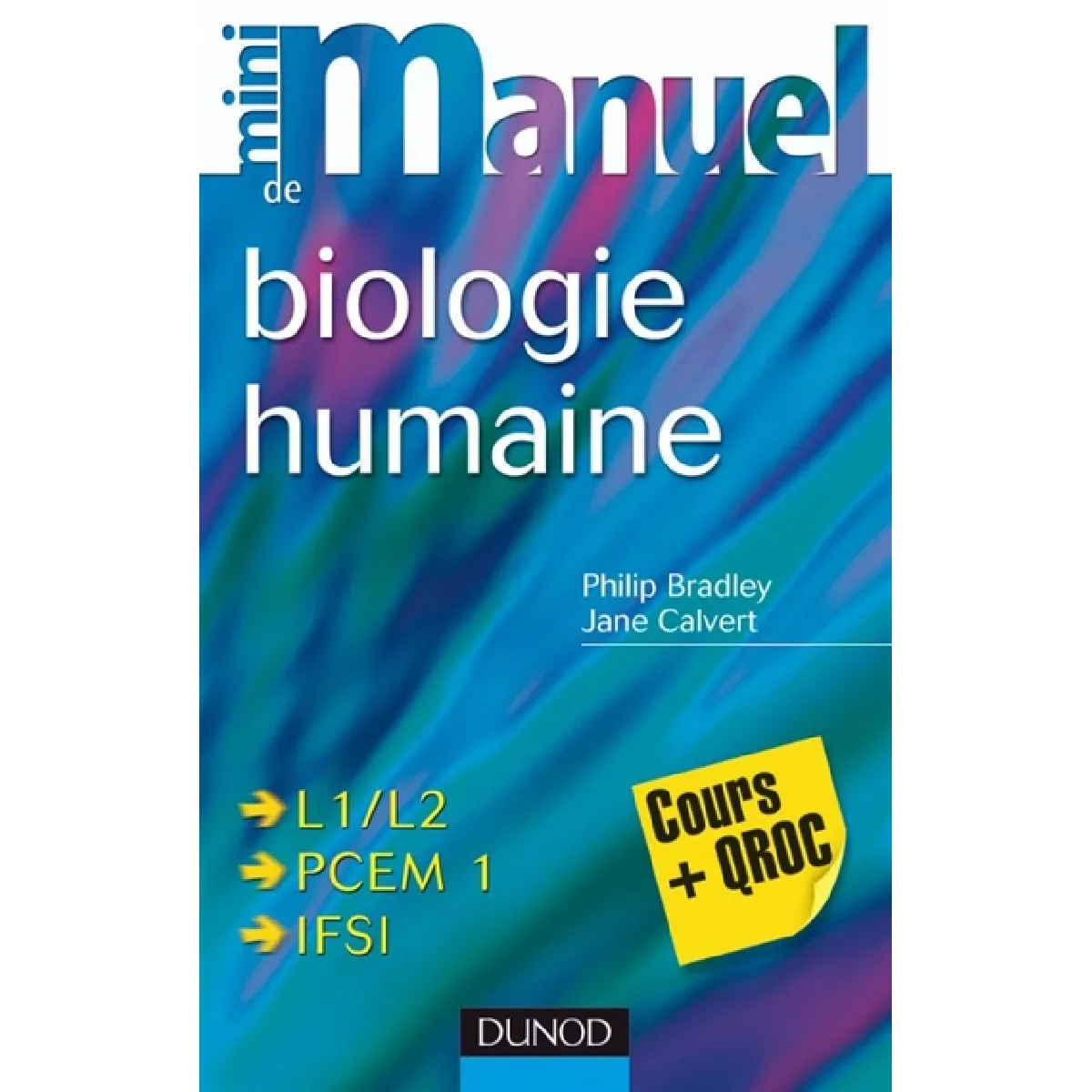Acheter Mini-manuel de biologie humaine : cours et QROC État correct - 11,45 € Mini-manuel de biologie humaine : cours et QROC État correct N/A (Il ne s'agit pas d'une marque reconditionné disponible sur Rue du Commerce Seconde Vie