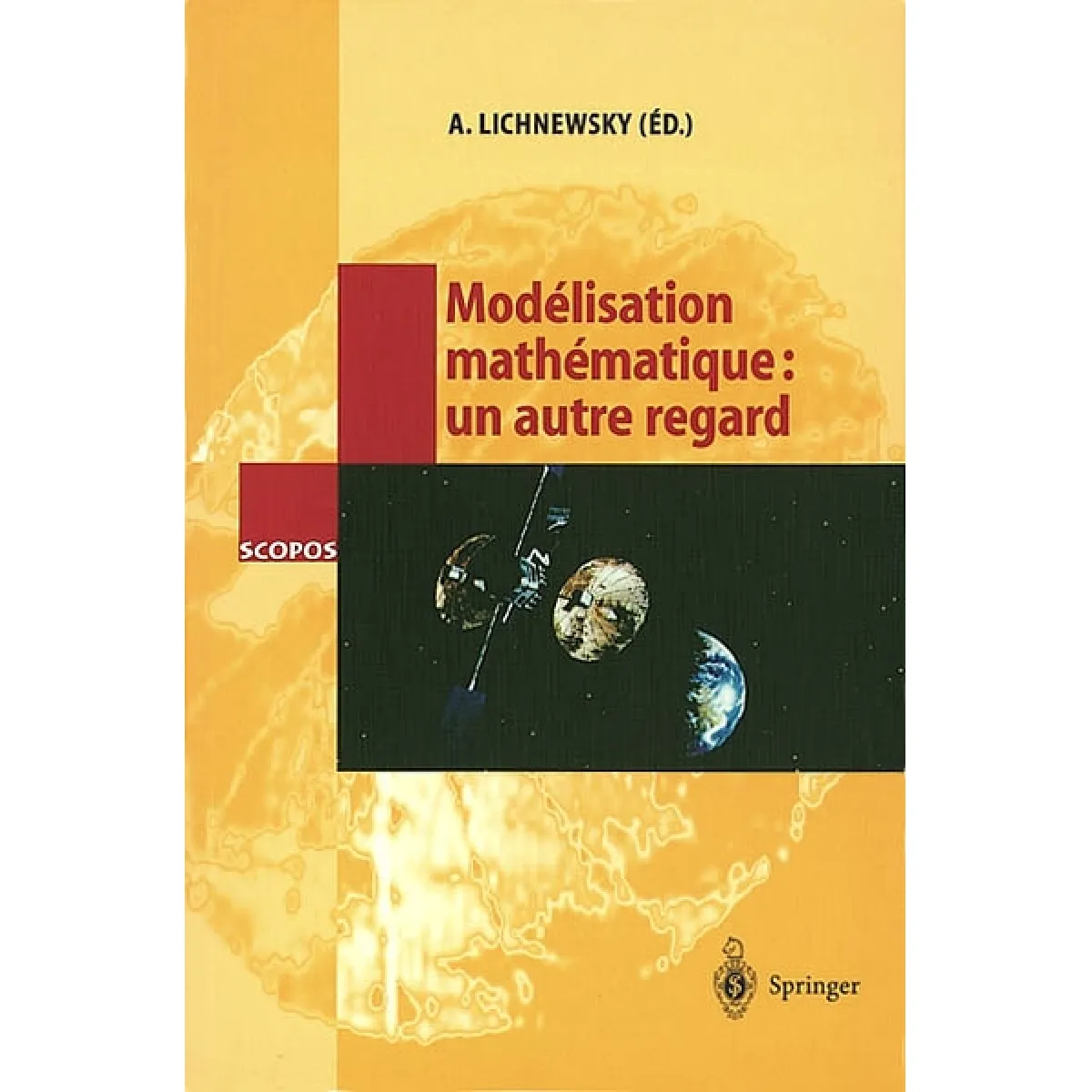 Acheter Modélisation mathématique, un autre regard : avec 35 figures État correct - 25,19 € Modélisation mathématique, un autre regard : avec 35 figures État correct N/A (Il ne s'agit pas d'une marque reconditionné disponible sur Rue du Commerce Seconde Vie