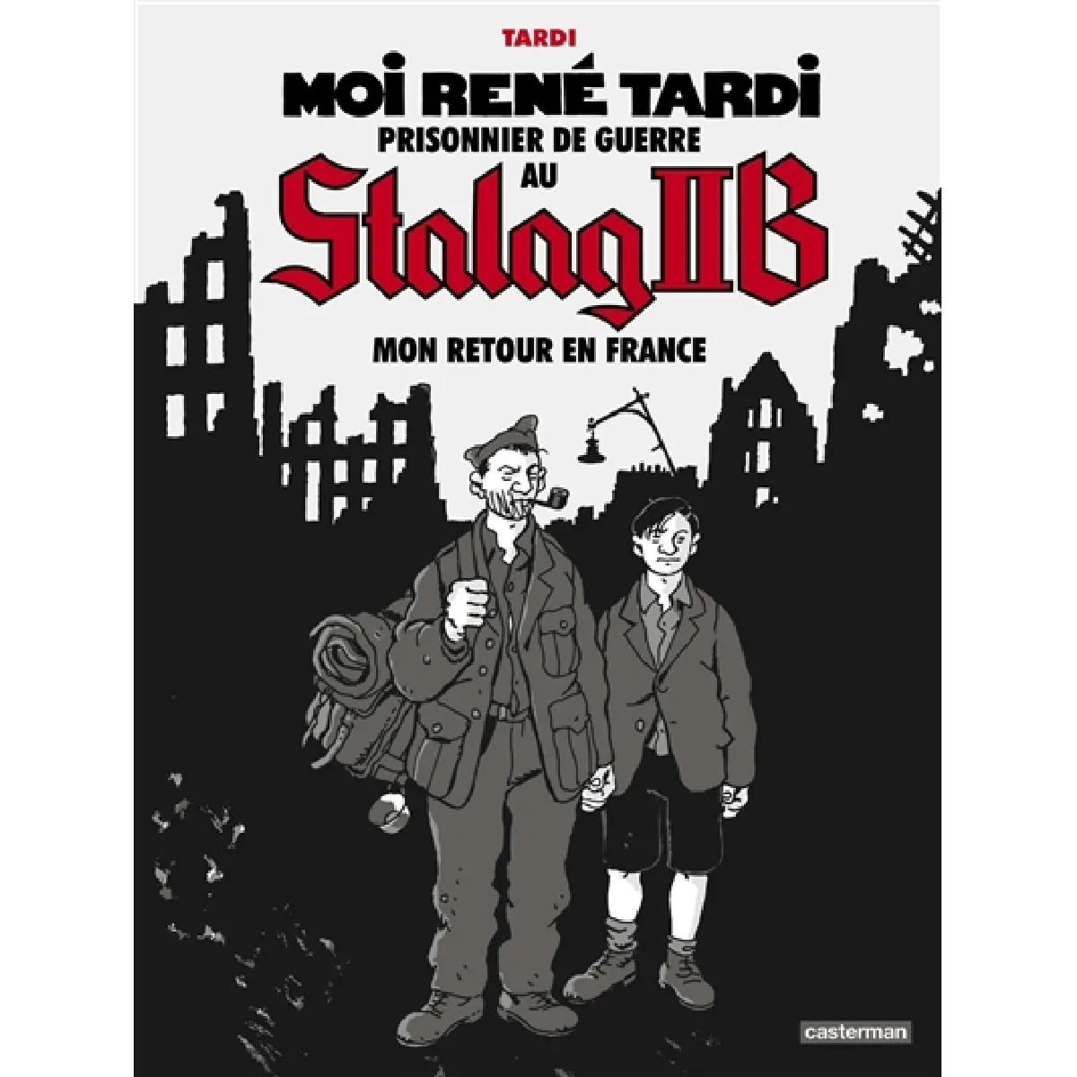 Acheter Moi René Tardi, prisonnier de guerre au Stalag II B. Vol. 2. Mon retour en France État correct - 12,22 € Moi René Tardi, prisonnier de guerre au Stalag II B. Vol. 2. Mon retour en France État correct N/A (Il ne s'agit pas d'une marque reconditionné disponible sur Rue du Commerce Seconde Vie