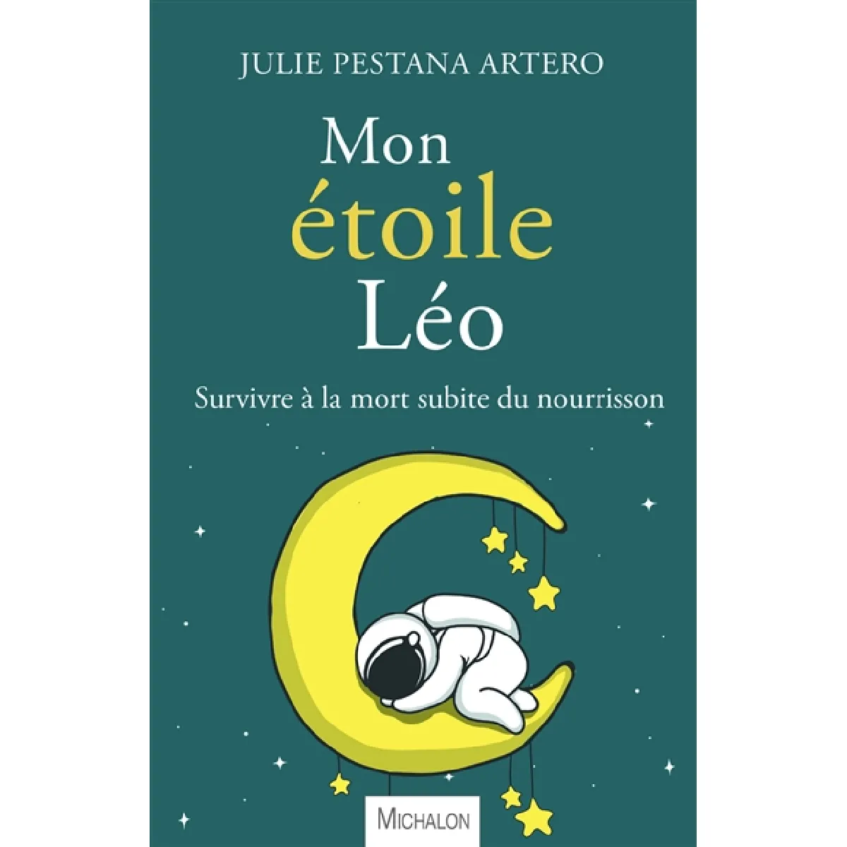 Acheter Mon étoile Léo : survivre à la mort subite du nourrisson État correct - 19,00 € Mon étoile Léo : survivre à la mort subite du nourrisson État correct N/A (Il ne s'agit pas d'une marque reconditionné disponible sur Rue du Commerce Seconde Vie