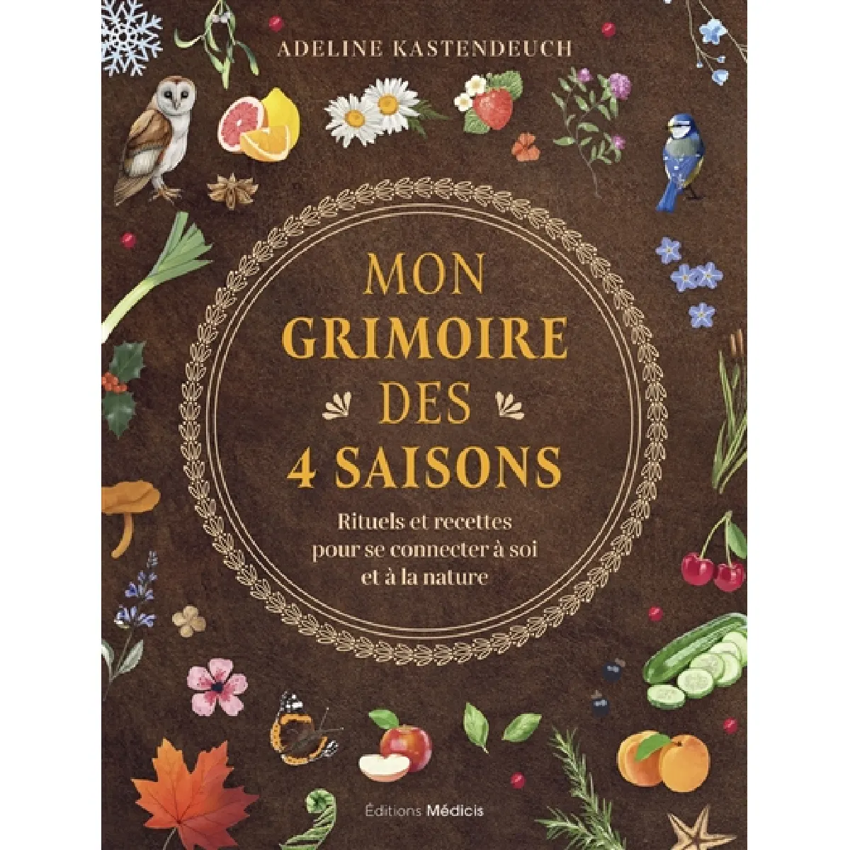 Acheter Mon grimoire des 4 saisons : rituels et recettes pour se connecter à soi et à la nature État correct - 17,20 € Mon grimoire des 4 saisons : rituels et recettes pour se connecter à soi et à la nature État correct N/A (Il ne s'agit pas d'une marque reconditionné disponible sur Rue du Commerce Seconde Vie