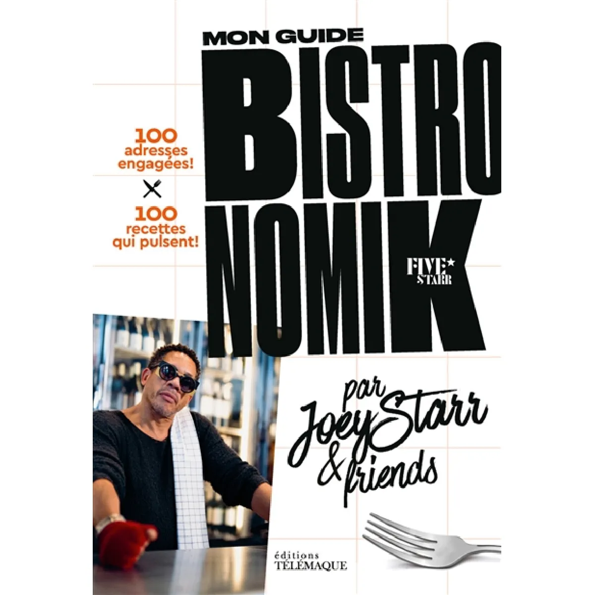 Acheter Mon guide bistronomik five starr : 100 adresses engagées ! : 100 recettes qui pulsent ! État correct - 14,32 € Mon guide bistronomik five starr : 100 adresses engagées ! : 100 recettes qui pulsent ! État correct N/A (Il ne s'agit pas d'une marque reconditionné disponible sur Rue du Commerce Seconde Vie