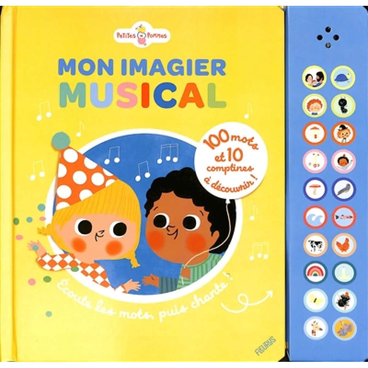 Acheter Mon imagier musical : 100 mots et 10 comptines à découvrir ! : écoute les mots puis chante ! État correct - 21,99 € Mon imagier musical : 100 mots et 10 comptines à découvrir ! : écoute les mots puis chante ! État correct N/A (Il ne s'agit pas d'une marque reconditionné disponible sur Rue du Commerce Seconde Vie