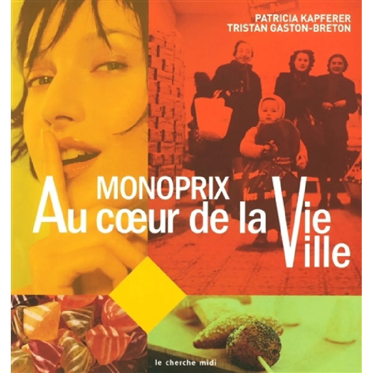 Acheter Monoprix : au coeur de la vie, au coeur de la ville État correct - 17,00 € Monoprix : au coeur de la vie, au coeur de la ville État correct N/A (Il ne s'agit pas d'une marque reconditionné disponible sur Rue du Commerce Seconde Vie