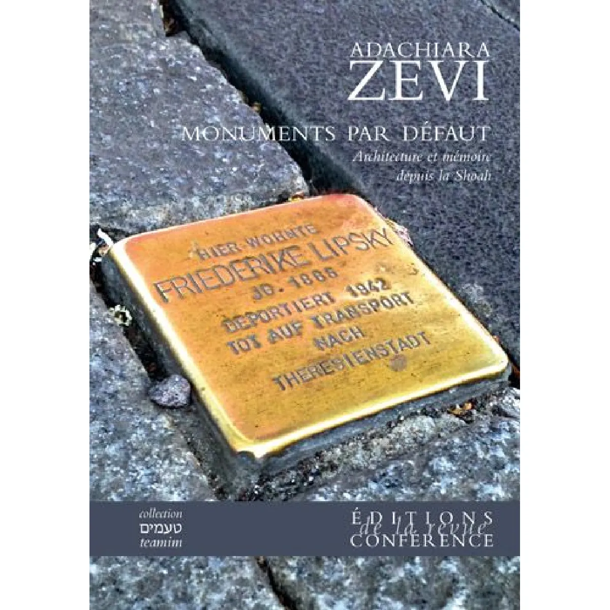 Acheter Monuments par défaut : architecture et mémoire depuis la Shoah État correct - 17,17 € Monuments par défaut : architecture et mémoire depuis la Shoah État correct N/A (Il ne s'agit pas d'une marque reconditionné disponible sur Rue du Commerce Seconde Vie