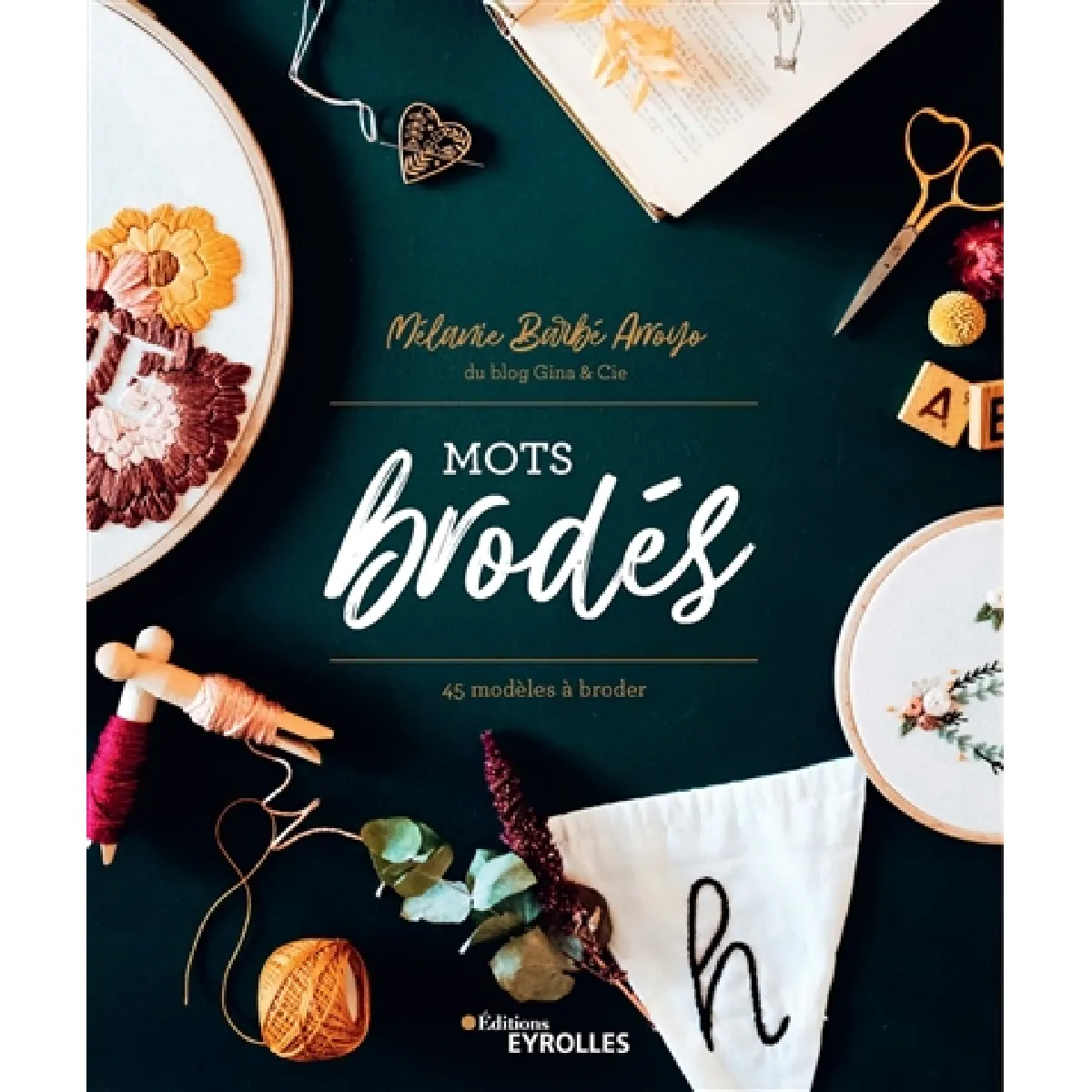 Acheter Mots brodés : 45 modèles à broder État correct - 20,67 € Mots brodés : 45 modèles à broder État correct N/A (Il ne s'agit pas d'une marque reconditionné disponible sur Rue du Commerce Seconde Vie