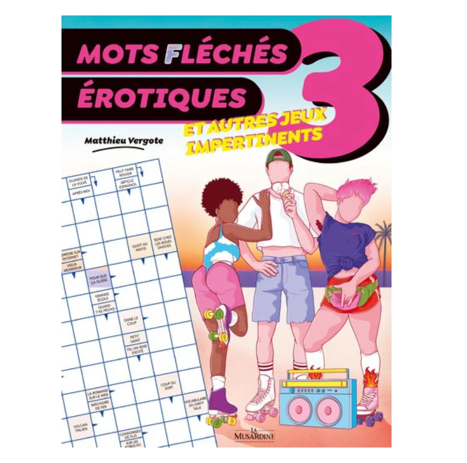 Acheter Mots fléchés érotiques - Et autres jeux impertinents Tome 3 — Neuf - 10,00 € | Dero Mots fléchés érotiques - Et autres jeux impertinents Tome 3 — Neuf reconditionné disponible sur Rejouis | Dero