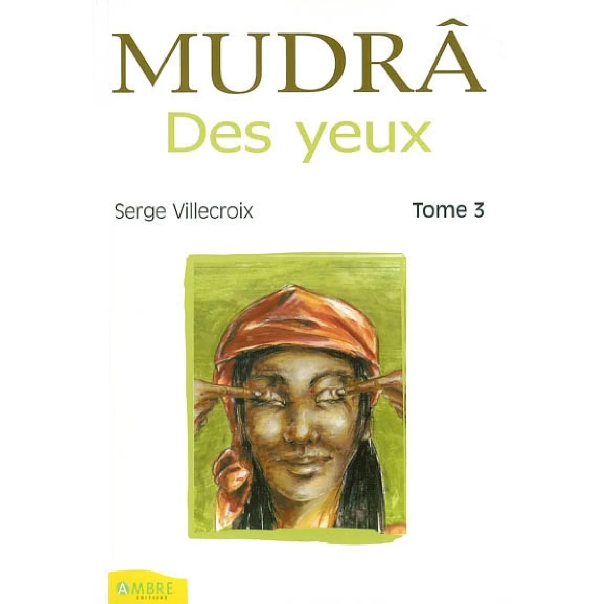 Acheter Mudrâ. Vol. 3. Des yeux : pour rajeunir sa vue État correct - 10,00 € Mudrâ. Vol. 3. Des yeux : pour rajeunir sa vue État correct N/A (Il ne s'agit pas d'une marque reconditionné disponible sur Rue du Commerce Seconde Vie