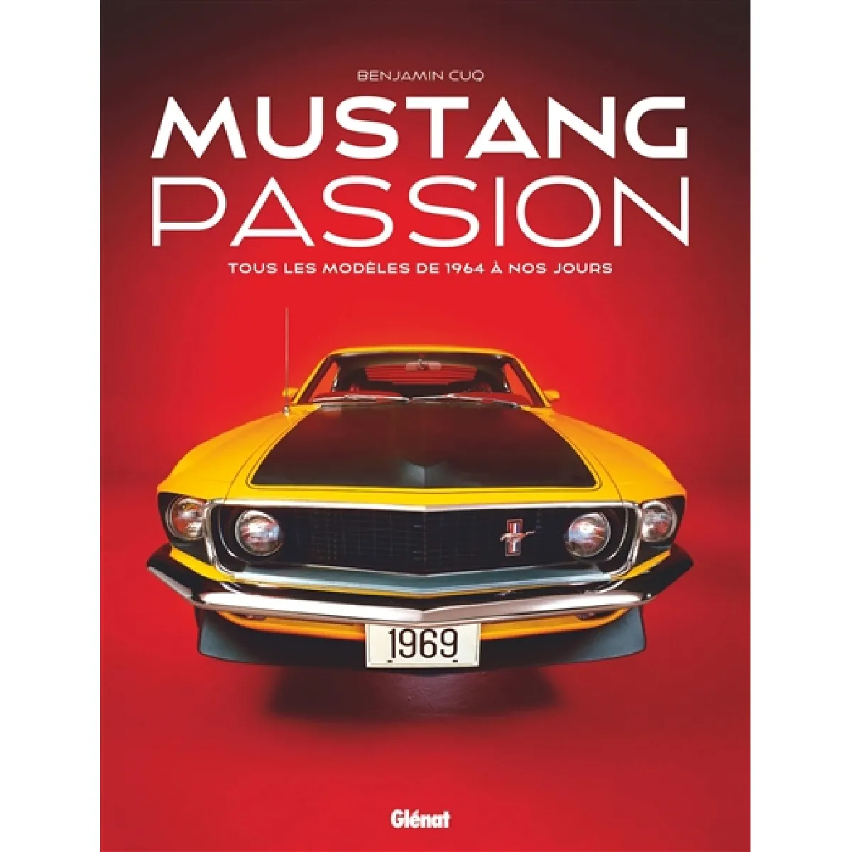 Acheter Mustang passion : tous les modèles de 1964 à nos jours État correct - 28,63 € Mustang passion : tous les modèles de 1964 à nos jours État correct N/A (Il ne s'agit pas d'une marque reconditionné disponible sur Rue du Commerce Seconde Vie