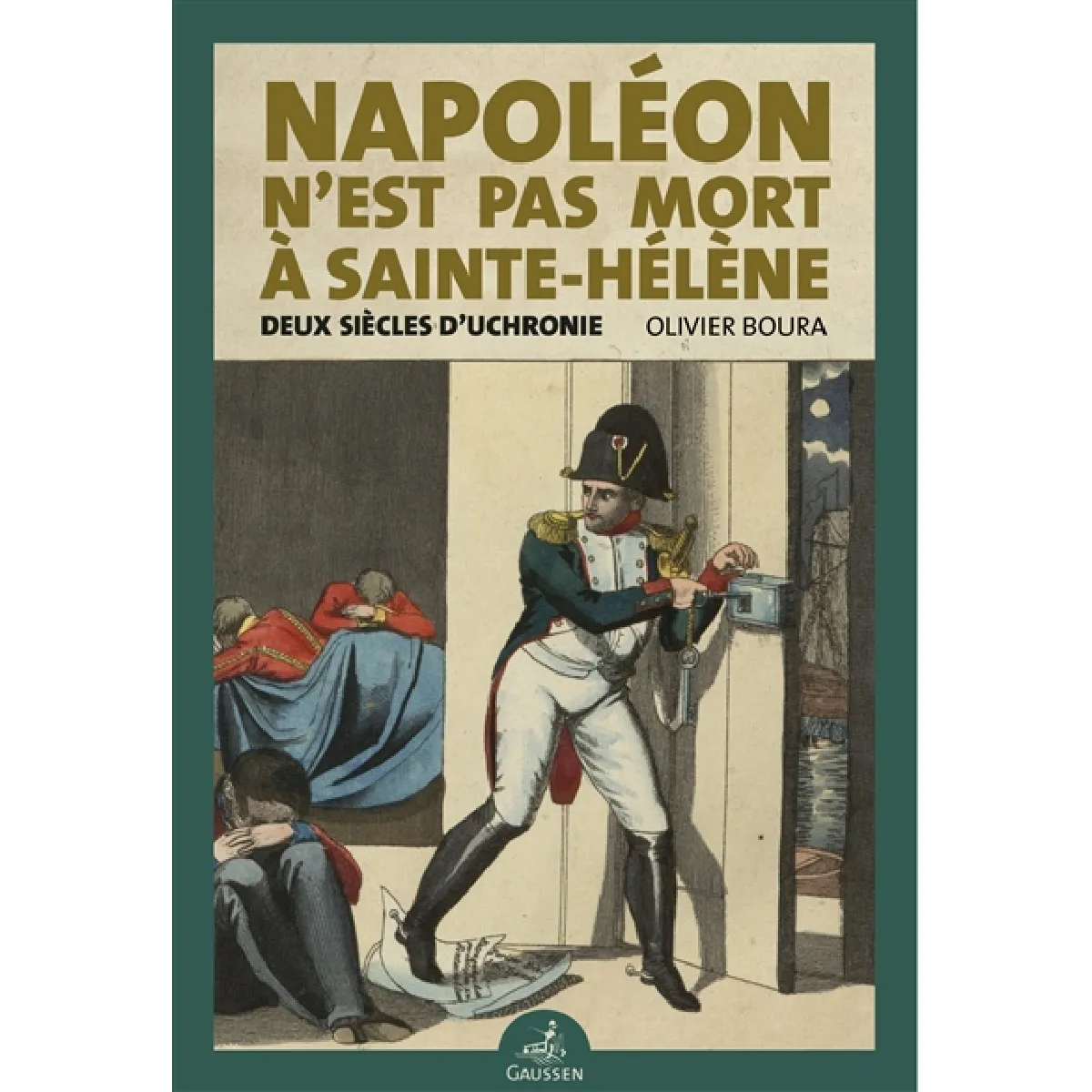 Acheter Napoléon n'est pas mort à Sainte-Hélène : deux siècles d'uchronie État correct - 10,05 € Napoléon n'est pas mort à Sainte-Hélène : deux siècles d'uchronie État correct N/A (Il ne s'agit pas d'une marque reconditionné disponible sur Rue du Commerce Seconde Vie