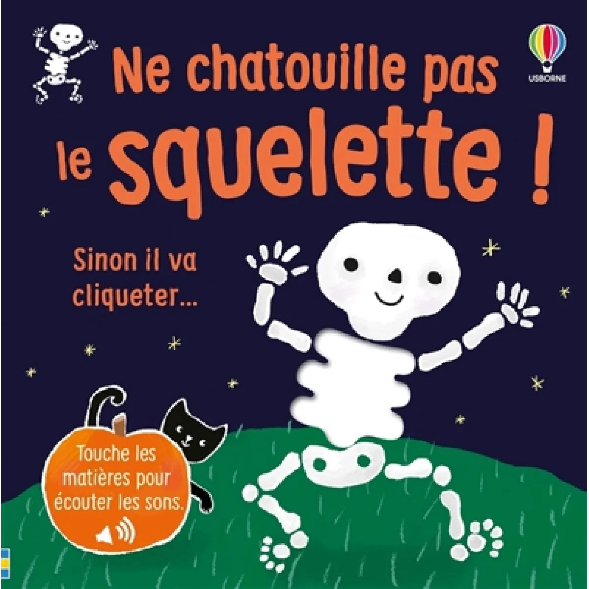 Ne chatouille pas le squelette ! : sinon il va cliqueter... État correct - 10,00 € Ne chatouille pas le squelette ! : sinon il va cliqueter... État correct N/A (Il ne s'agit pas d'une marque reconditionné disponible sur Rue du Commerce Seconde Vie