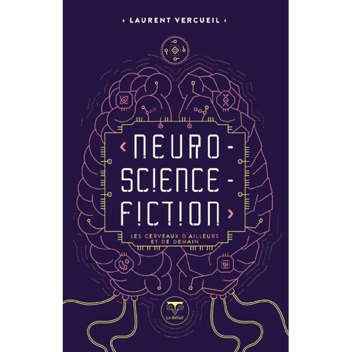 Acheter Neuro-science-fiction : les cerveaux d'ailleurs et de demain État correct - 13,17 € Neuro-science-fiction : les cerveaux d'ailleurs et de demain État correct N/A (Il ne s'agit pas d'une marque reconditionné disponible sur Rue du Commerce Seconde Vie