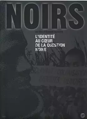 Noirs - L'identité au coeur de la question noire - Arnaud Ngatcha et Jérôme Sesquin Bon état Éditions Montparnasse reconditionné disponible sur Ammareal