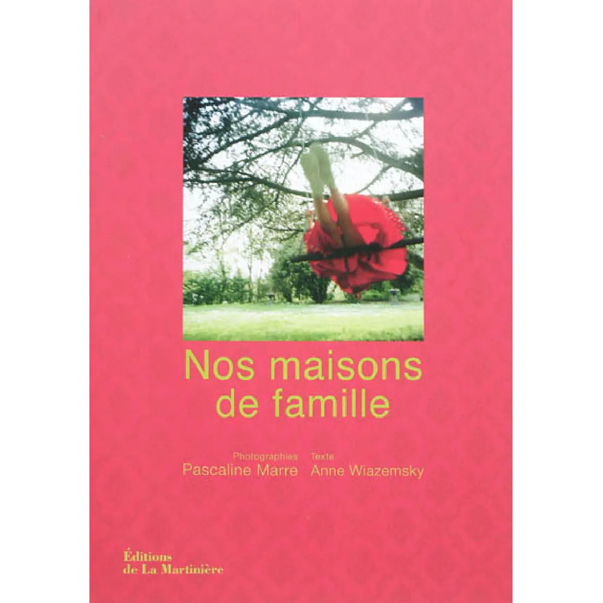 Nos maisons de famille État correct - 12,00 € Nos maisons de famille État correct N/A (Il ne s'agit pas d'une marque reconditionné disponible sur Rue du Commerce Seconde Vie