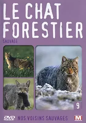 Nos voisins Vol. 9-Le Chat forestier : Sauvage - Loïc Coat Bon état reconditionné disponible sur Ammareal