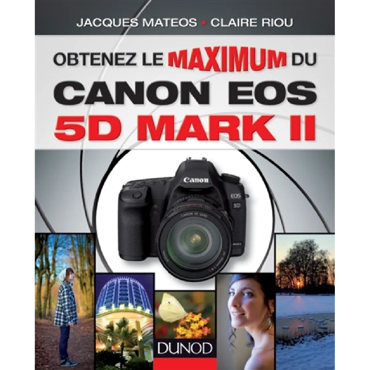 Acheter Obtenez le maximum du Canon EOS 5D Mark II État correct - 10,97 € Obtenez le maximum du Canon EOS 5D Mark II État correct N/A (Il ne s'agit pas d'une marque reconditionné disponible sur Rue du Commerce Seconde Vie
