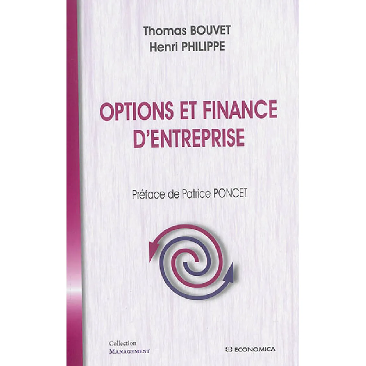 Options et finance d'entreprise État correct - 11,08 € Options et finance d'entreprise État correct N/A (Il ne s'agit pas d'une marque reconditionné disponible sur Rue du Commerce Seconde Vie