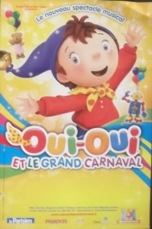 Oui-Oui Et le Grand Carnaval - 40x60 cm - AFFICHE / POSTER État correct - 17,99 € Oui-Oui Et le Grand Carnaval - 40x60 cm - AFFICHE / POSTER État correct N/A reconditionné disponible sur Fnac