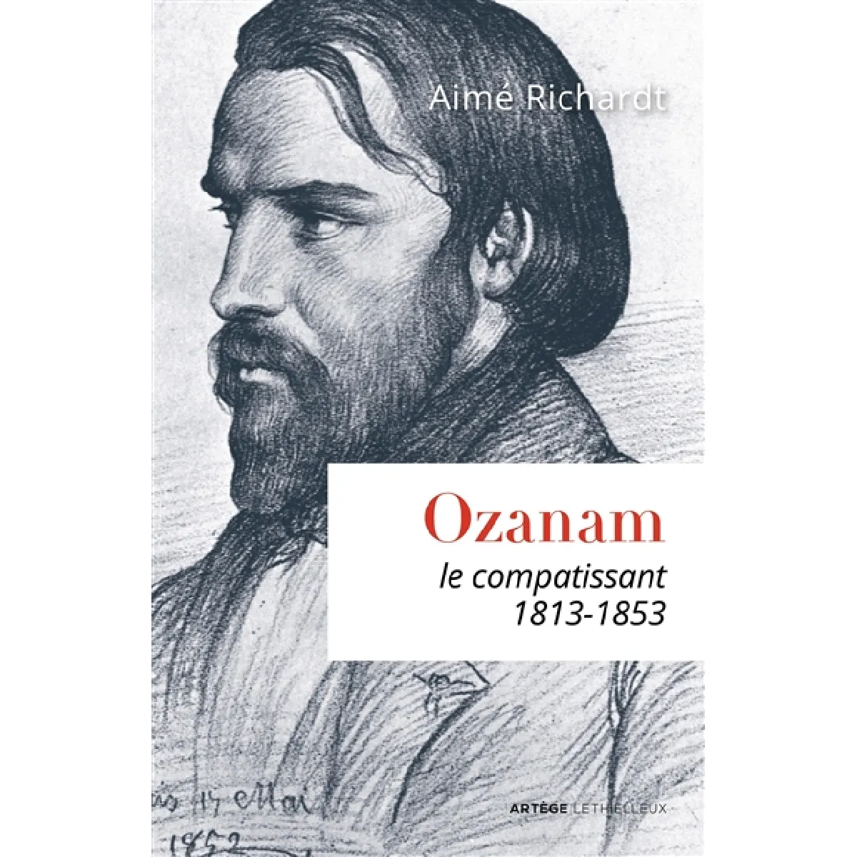 Acheter Ozanam, le compatissant : 1813-1853 État correct - 14,00 € Ozanam, le compatissant : 1813-1853 État correct N/A (Il ne s'agit pas d'une marque reconditionné disponible sur Rue du Commerce Seconde Vie