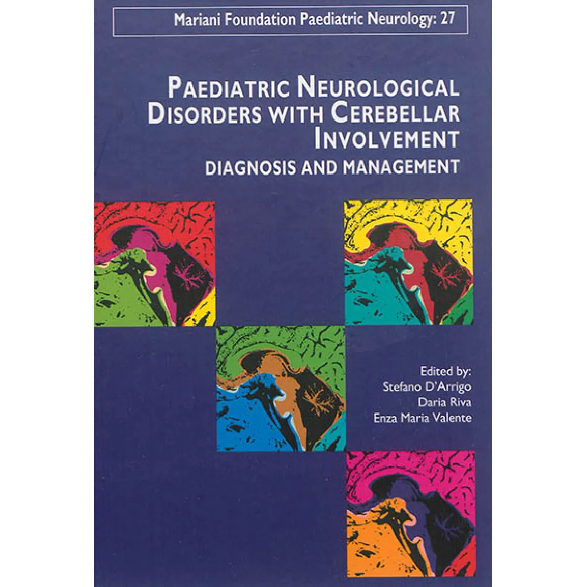 Acheter Paediatric neurological disorders with cerebellar involvement : diagnosis and management État correct - 14,14 € Paediatric neurological disorders with cerebellar involvement : diagnosis and management État correct N/A (Il ne s'agit pas d'une marque reconditionné disponible sur Rue du Commerce Seconde Vie