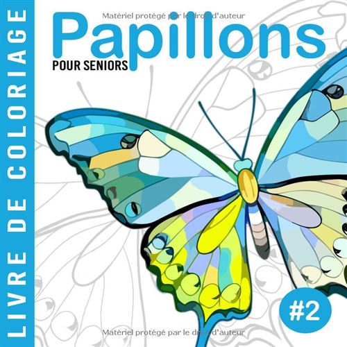 Papillons #2 – Livre de coloriage pour seniors, adultes et débutants : grands dessins anti-stress faciles à colorier État correct N/A reconditionné disponible sur Fnac