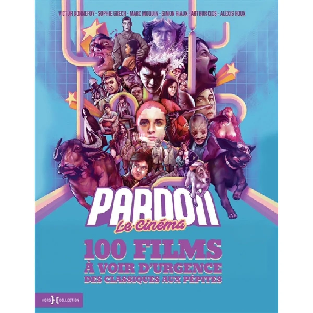 Acheter Pardon le cinéma : 100 films à voir d'urgence : des classiques aux pépites État correct - 20,78 € Pardon le cinéma : 100 films à voir d'urgence : des classiques aux pépites État correct N/A (Il ne s'agit pas d'une marque reconditionné disponible sur Rue du Commerce Seconde Vie
