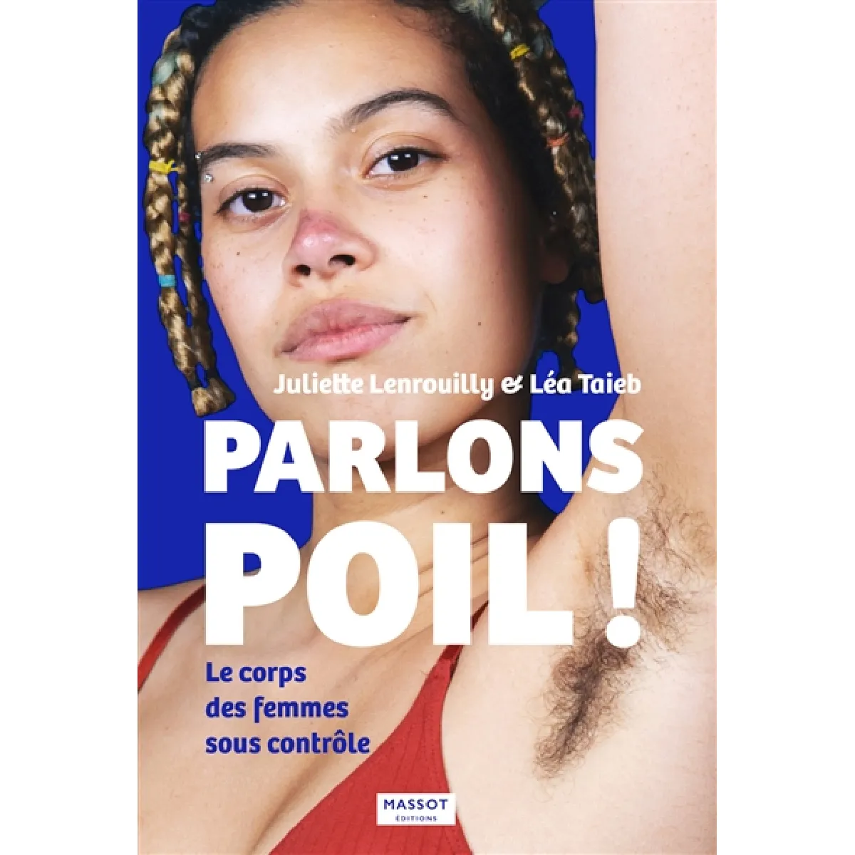 Acheter Parlons poil ! : le corps des femmes sous contrôle État correct - 17,08 € Parlons poil ! : le corps des femmes sous contrôle État correct N/A (Il ne s'agit pas d'une marque reconditionné disponible sur Rue du Commerce Seconde Vie