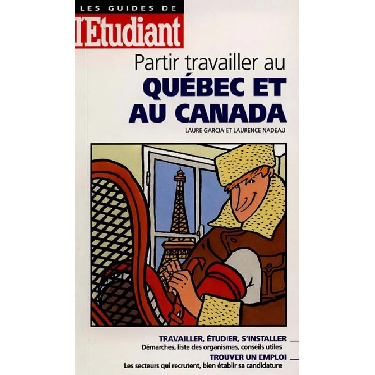 Acheter Partir travailler au Québec et au Canada État correct - 17,00 € Partir travailler au Québec et au Canada État correct N/A (Il ne s'agit pas d'une marque reconditionné disponible sur Rue du Commerce Seconde Vie