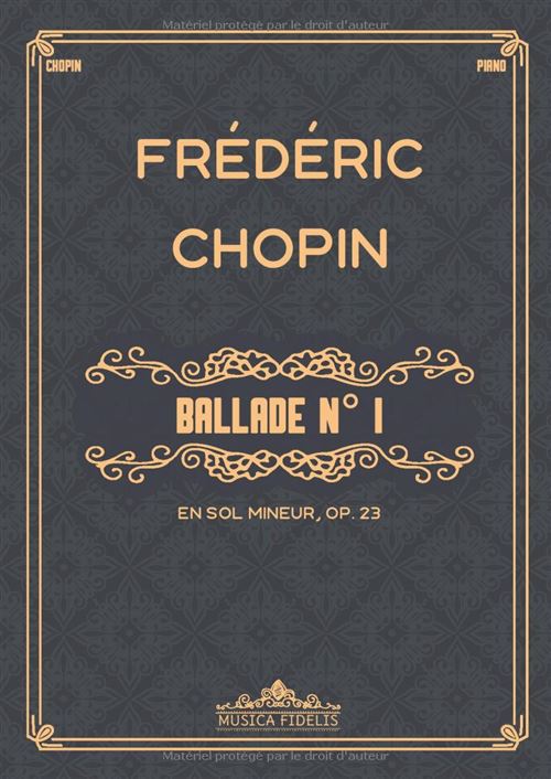 Acheter Partition Piano Narratik - Chopin Ballade n°1 en Sol Mineur Op. 23 - 24 Pages Français État correct - 20,99 € Partition Piano Narratik - Chopin Ballade n°1 en Sol Mineur Op. 23 - 24 Pages Français État correct N/A reconditionné disponible sur Fnac