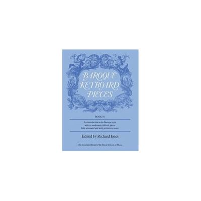 Acheter Partitions classique ABRSM Publishing JONES - BAROQUE KEYBOARD PIECES VOL.IV Clavecin État correct - 28,57 € Partitions classique ABRSM Publishing JONES - BAROQUE KEYBOARD PIECES VOL.IV Clavecin État correct reconditionné disponible sur Fnac