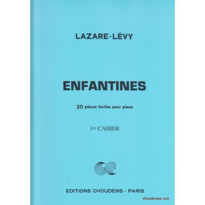 Partitions classique CHOUDENS LAZARE-LEVY - ENFANTINES VOL.1 - PIANO Piano État correct reconditionné disponible sur Fnac