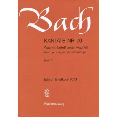 Partitions classique EDITION BREITKOPF BACH J.S. - KANTATE 70 WACHET! BETET! - CHANT, CHOEUR, PIANO Choeur et ensemble vocal État correct reconditionné disponible sur Fnac