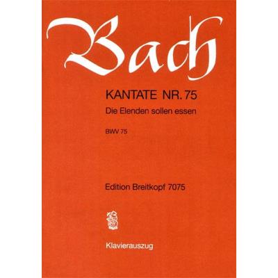 Acheter Partitions classique EDITION BREITKOPF BACH J.S. - KANTATE 75 DIE ELENDEN SOLLEN - CHANT, CHOEUR, PIANO Choeur et ensemble vocal État correct - 20,75 € Partitions classique EDITION BREITKOPF BACH J.S. - KANTATE 75 DIE ELENDEN SOLLEN - CHANT, CHOEUR, PIANO Choeur et ensemble vocal État correct reconditionné disponible sur Fnac
