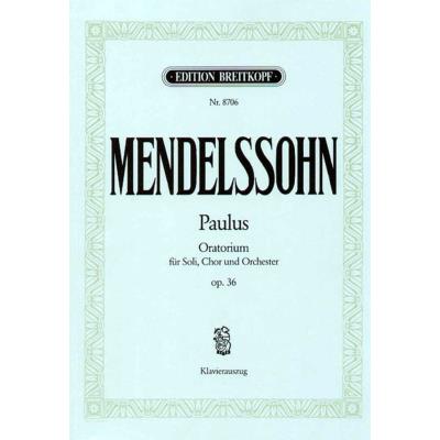 Partitions classique EDITION BREITKOPF MENDELSSOHN BARTHOLDY F. - PAULUS (ORATORIO) OP. 36 - CHANT, CHOEUR, PIANO Choeur et ensemble vocal État correct reconditionné disponible sur Fnac